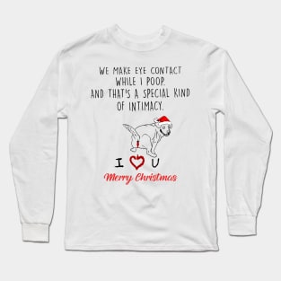 Beagle We Make Eye Contact While I Poop Merry Christmas Long Sleeve T-Shirt